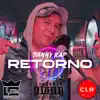 Retorno (feat. Low Cris) - EP album lyrics, reviews, download