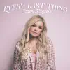 Every Last Thing - Single album lyrics, reviews, download