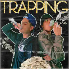 Trapping (feat. Chila 704) Song Lyrics