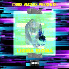 Ligma Sigma - Single by Chris Waters album reviews, ratings, credits