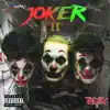 JOKER Pt. 2 (feat. Trizzy) - Single album lyrics, reviews, download