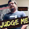 Judge Me - Single album lyrics, reviews, download