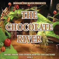 Chocolate River-Music from the Other Side of the Factory by Boogie The Mann album reviews, ratings, credits