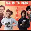 All In Ya Head - Single album lyrics, reviews, download