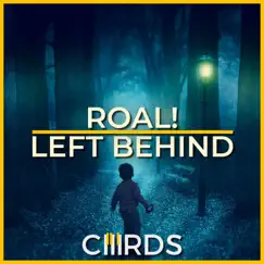 Left Behind - Single by Roal album reviews, ratings, credits