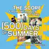 The Score from the Motion Picture (500) Days of Summer album lyrics, reviews, download