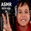 A.S.M.R. Rich Kid Junior album lyrics, reviews, download