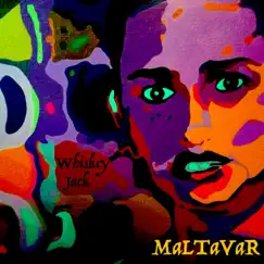 Whiskey Jack - Single by Maltavar album reviews, ratings, credits