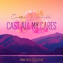 Cast All My Cares - EP by Cristin I. Trimble album reviews, ratings, credits