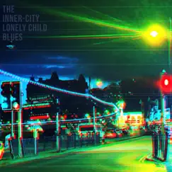 The Inner-City Lonely Child Blues - Single by Jake Davey album reviews, ratings, credits