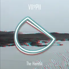 The Heretic - Single by Vii-Pii album reviews, ratings, credits