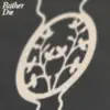 Rather Die - Single album lyrics, reviews, download
