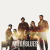 Milk'n Blues album lyrics, reviews, download