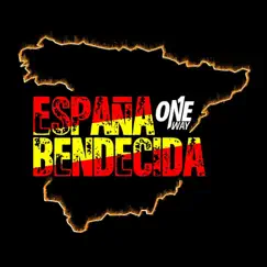 España Bendecida (feat. J30, Bruno Pape & L.J the Christian Rapper) - Single by One Way album reviews, ratings, credits