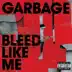 Bleed Like Me (Remastered) album cover