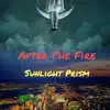 After the Fire - Single album lyrics, reviews, download