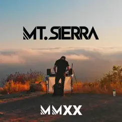 M.M.X.X. - Single by Mt. Sierra album reviews, ratings, credits