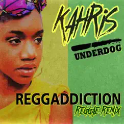 Underdog (Reggae Remix) - Single by Reggaddiction & Kahris album reviews, ratings, credits