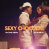 Sexy Chocolat - Single album lyrics, reviews, download
