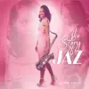 The Story of Jaz album lyrics, reviews, download