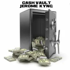 Cash Vault (Instrumental) - Single by Jerome Kyng album reviews, ratings, credits