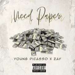 Need Paper (feat. Zay) Song Lyrics