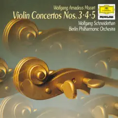Mozart: Concertos For Violin And Orchestra, K. 216, K. 218 & K. 219 by Berlin Philharmonic & Wolfgang Schneiderhan album reviews, ratings, credits