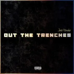 Out the Trenches - Single by Jimii Hitmaker album reviews, ratings, credits