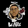 Be Aite' - Single album lyrics, reviews, download