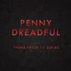 Penny Dreadful (Main Theme from Tv Series) - Single album lyrics, reviews, download