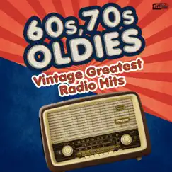 60s, 70s Oldies - Vintage Greatest Radio Hits by Vários Artistas album reviews, ratings, credits