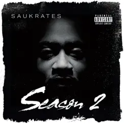 Season 2 by Saukrates album reviews, ratings, credits