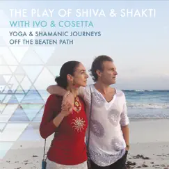 The Play of Shiva & Shakti (Live) [feat. Nathan Zavalney] by Ivo & Cosetta album reviews, ratings, credits