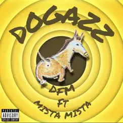 Dog Azz (feat. Mista Mista) - Single by Damn Fool Minter album reviews, ratings, credits