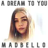 A Dream to You - Single album lyrics, reviews, download