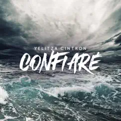 Confiaré - Single by Yelitza Cintron album reviews, ratings, credits