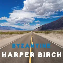 Byzantine by Harper Birch album reviews, ratings, credits