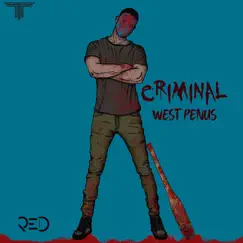 Criminal - Single by Westpenus album reviews, ratings, credits