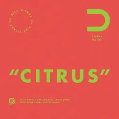 CITRUS -TV size- - Single by Da-iCE album reviews, ratings, credits