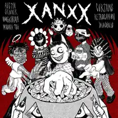 Xanxxx (feat. Austin Skinner & Madara TBH) - Single by Omg karma album reviews, ratings, credits