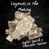 Legends in the Making - Single album lyrics, reviews, download