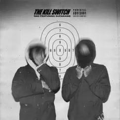 The Kill Switch (feat. Dag & Supakaine) Song Lyrics