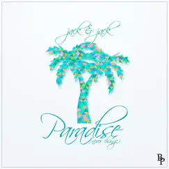 Paradise (Never Change) Song Lyrics