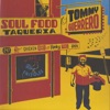 Soul Food Taqueria by Tommy Guerrero album lyrics