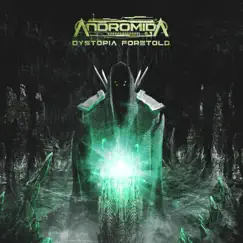 Dystopia Foretold - Single by Andromida album reviews, ratings, credits