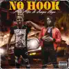 No Hook (feat. Gwapo Chapo) - Single album lyrics, reviews, download