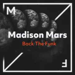 Back The Funk - Single by Madison Mars album reviews, ratings, credits