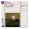 Bruch: The Complete Symphonies - Works for Violin & Orchestra album lyrics, reviews, download