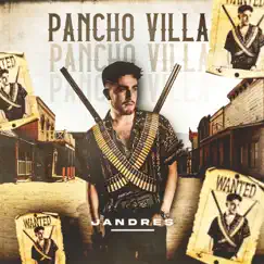 Pancho Villa - Single by Jandres album reviews, ratings, credits