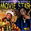 Movie Star (Tribute to Buju Banton) - Single [feat. Blackout JA] - Single album lyrics, reviews, download